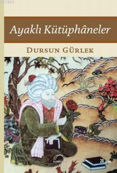 Ayaklı Kütüphâneler