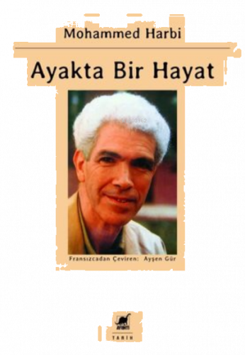 Ayakta Bir Hayat;Siyasal Anılar 1945-1962