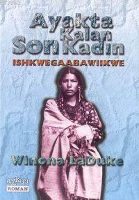 Ayakta Kalan Son Kadın