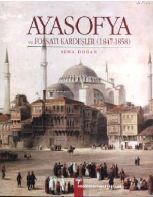Ayasofya ve Fossati Kardeşler