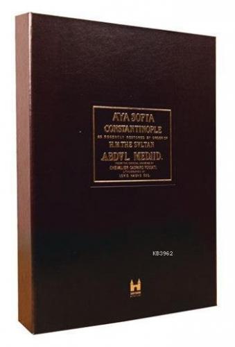 Ayasofya ve İstanbul / Aya Sofia Constantinople (Kutulu, Ciltli)