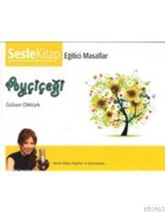 Ayçiçeği (Sesli Kitap)