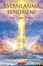 Aydınlanma Fenomeni; Altın Çağın Doğuşu