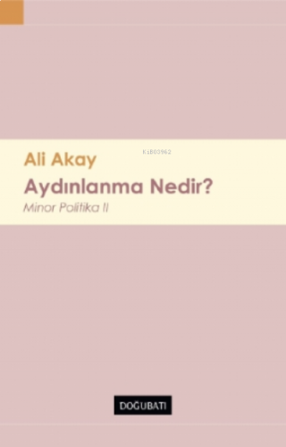 Aydınlanma Nedir?;Minor Politika II