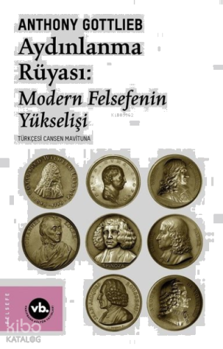 Aydınlanma Rüyası: Modern Felsefenin Yükselişi