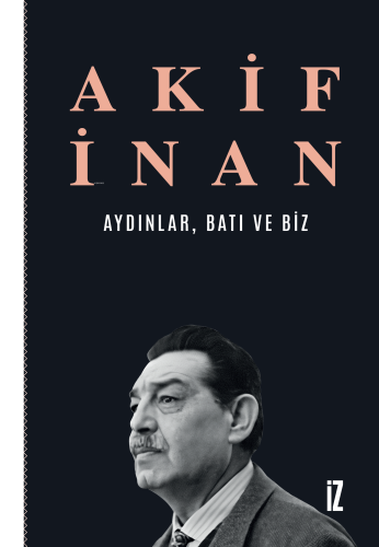Aydınlar, Batı ve Biz