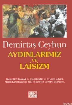 Aydınlarımız ve Laisizm