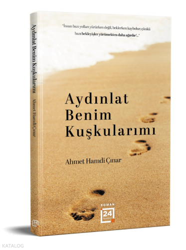 Aydınlat Benim Kuşkularımı