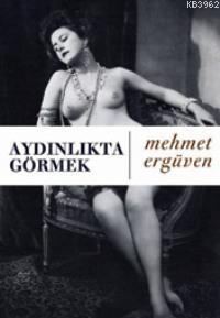 Aydınlıkta Görmek