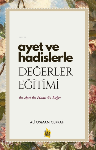 Ayet ve Hadislerle Değerler Eğitimi
