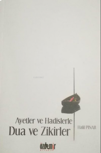 Ayet ve Hadislerle Dua ve Zikirler - Cepboy