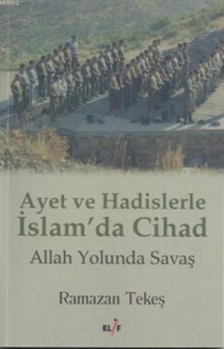 Ayet Ve Hadislerle İslam'da Cihad