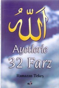 Ayetlerle 32 Farz