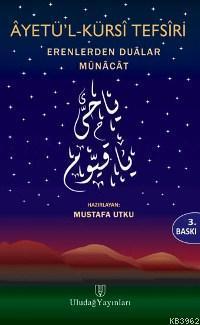 Ayetü L Kürsi Tefsiri; Erenlerden Dualar Münacat