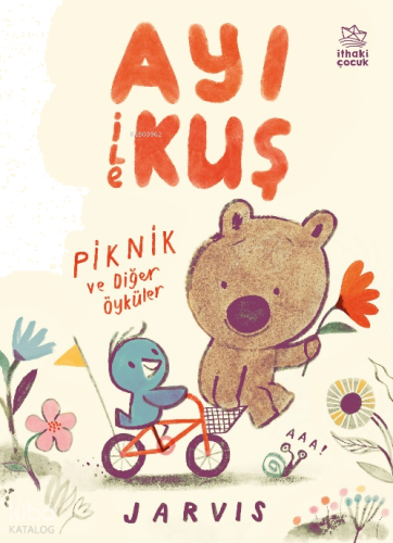 Ayı ile Kuş;Piknik ve Diğer Öyküler