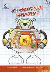 Ayımoto'nun Tasarımı