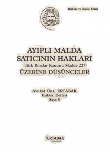 Ayıplı Malda Satıcının Hakları