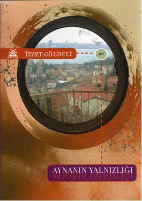 Aynanın Yalnızlığı