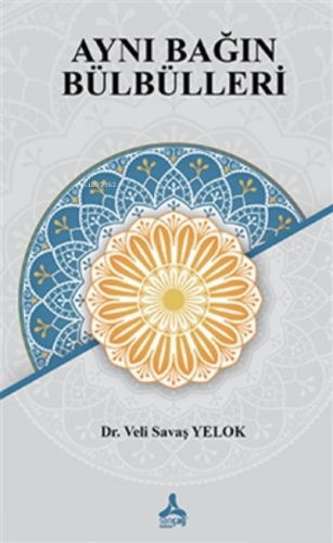 Aynı Bağın Bülbülleri