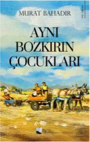 Aynı Bozkırın Çocukları