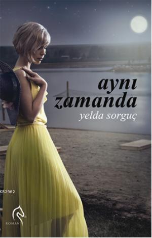 Aynı Zamanda