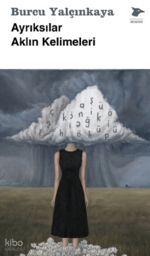 Ayrıksılar - Aklın Kelimeleri