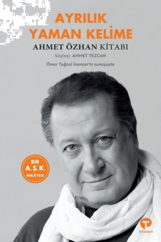 Ayrılık Yaman Kelime - Ahmet Özkan Kitabı