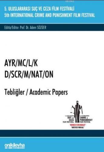 Ayrımcılık Discormination; 5.Uluslararası Suç ve Ceza Film Festivali