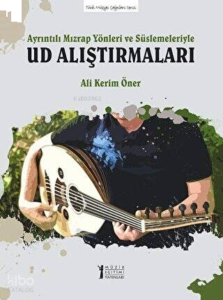 Ayrıntılı Mızrap Yönleri ve Süslemeleriyle Ud Alıştırmaları