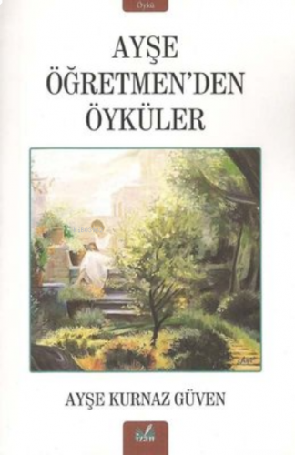 Ayşe Öğretmenden Öyküler