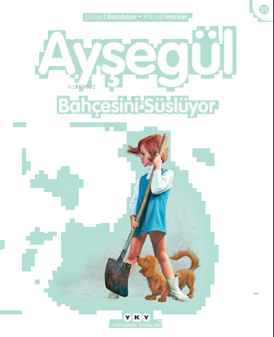 Ayşegül 25 - Bahçesini Süslüyor