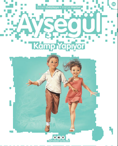 Ayşegül 26 - Kamp Yapıyor