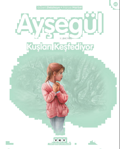 Ayşegül 42 - Kuşları Keşfediyor