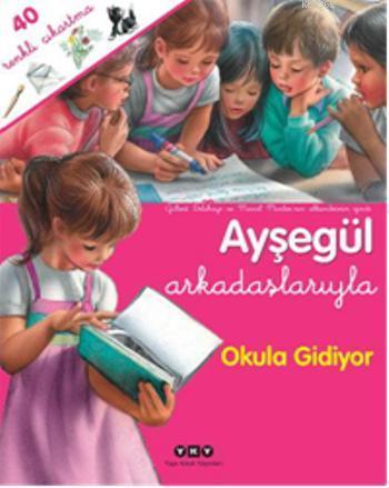Ayşegül Arkadaşlarıyla Okula Gidiyor