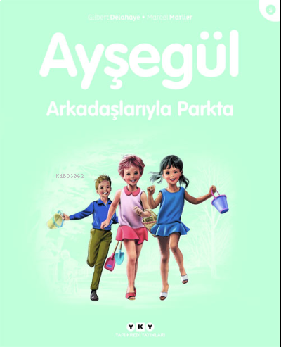 Ayşegül Arkadaşlarıyla Parkta