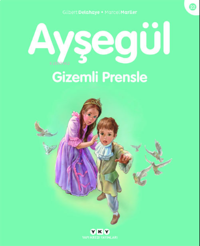 Ayşegül - Gizemli Prensle