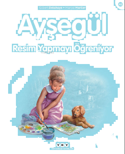 Ayşegül - Resim Yapmayı Öğreniyor