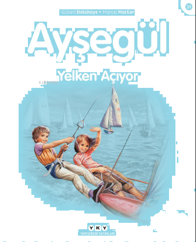 Ayşegül Yelken Açıyor