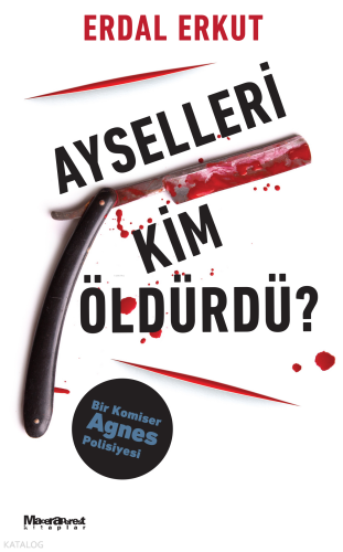 Ayselleri Kim Öldürdü?