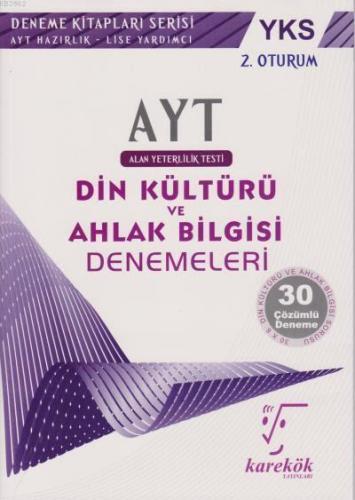 AYT Din Kültürü ve Ahlak Bilgisi Denemeleri 2. Oturum
