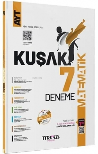 AYT Matematik Kolaydan Zora 7 Kuşak Deneme Tamamı Video Çözümlü Marka Yayınları