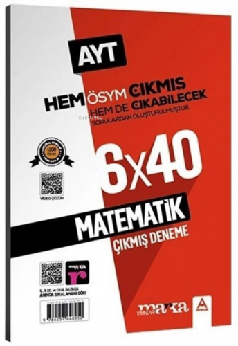 AYT Matematik ÖSYM Çıkmış ve Çıkabilecek 6 Deneme Sınavı Tamamı Video Çözümlü Marka Yayınları