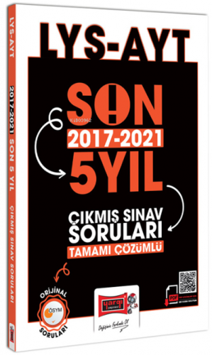 AYT Son 5 Yıl (2017-2021) Tamamı Çözümlü Çıkmış Sınav Soruları