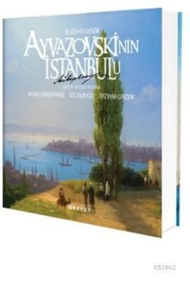 Ayvazovski'nin İstanbul'u
