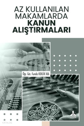 Az Kullanılan Makamlarda Kanun Alıştırmaları