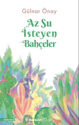 Az Su İsteyen Bahçeler