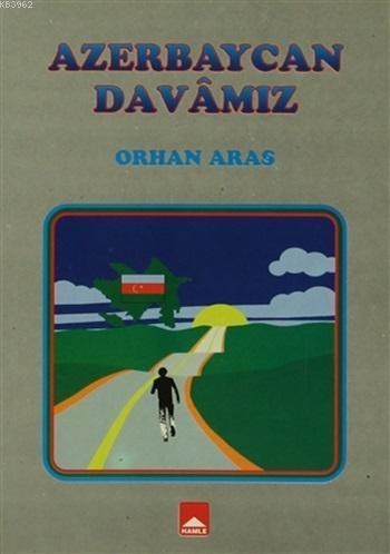 Azerbaycan Davamız