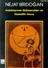 Azerbaycan Gülmeceleri ve Nasrettin Hoca