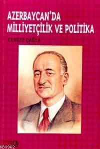 Azerbaycan'da Milliyetçilik ve Politika