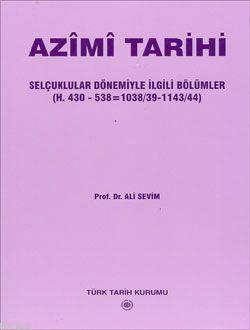 Azimi Tarihi; Selçuklular Dönemiyle İlgili Bölümler